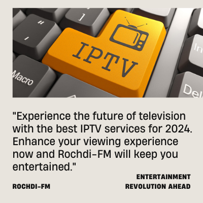 Best IPTV Services for 2024